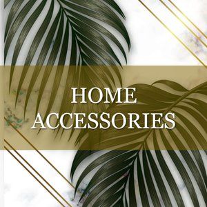 Home Accessories